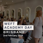 Brisbane Weft Academy Day | 2nd February 2026